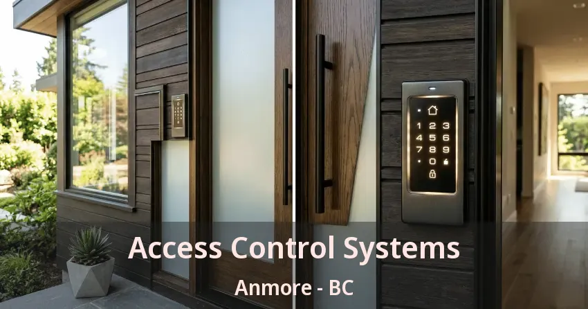 Access Control Systems Anmore - BC Access Control Systems Anmore - BC