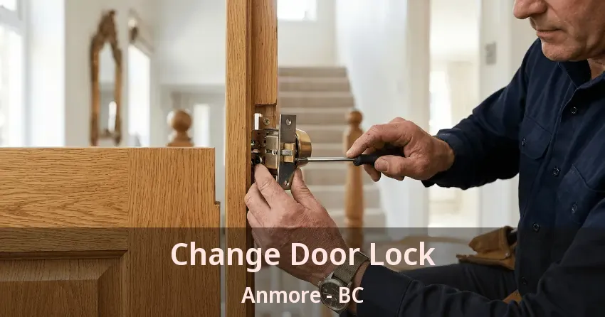 Change Door Lock Anmore - BC