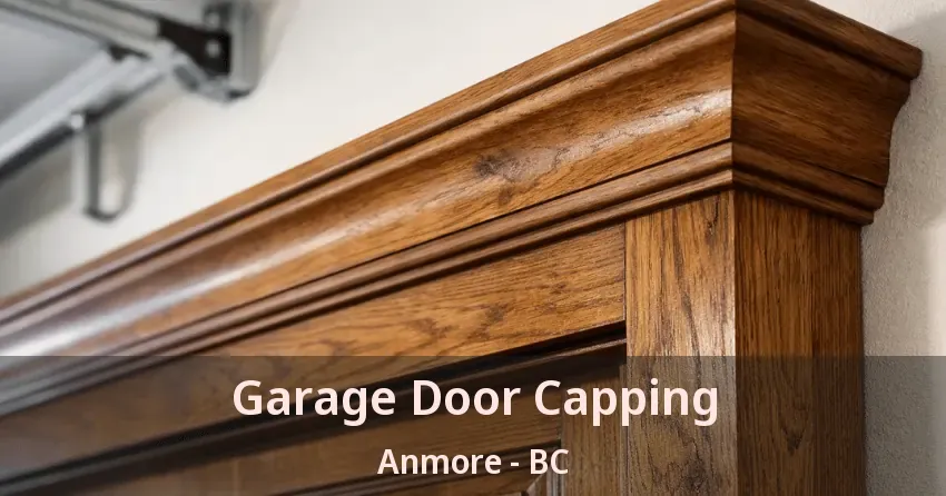Garage Door Capping Anmore - BC
